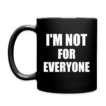 i'm not for everyone - Full Colour Mug - black - Left