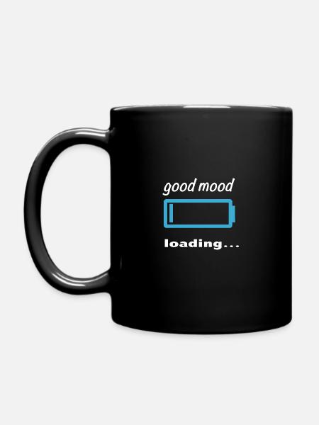 good mood loading... - Tasse einfarbig - Schwarz