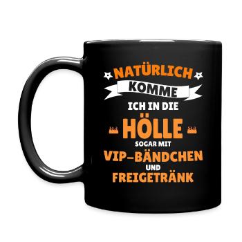 Natürlich komme ich in die hölle - Tasse einfarbig - Schwarz - Links