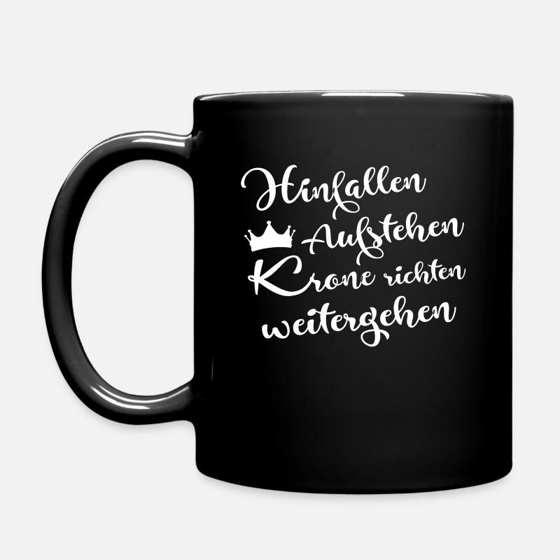 Hinfallen aufstehen krone richten weitergehen - Tasse einfarbig - Schwarz
