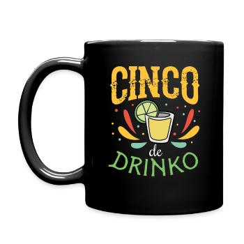 Cinco de Drinko Design with Tequila Shot Drawing - Full Colour Mug - black - Left