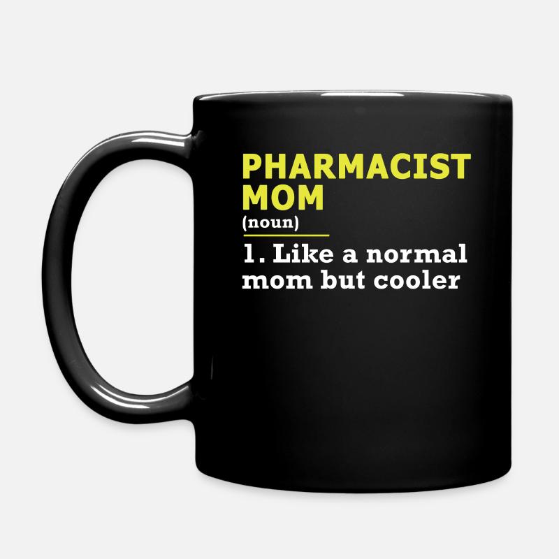 Pharmazeut Pharmazeutin Mutter Spruch Geschenk - Tasse einfarbig - Schwarz