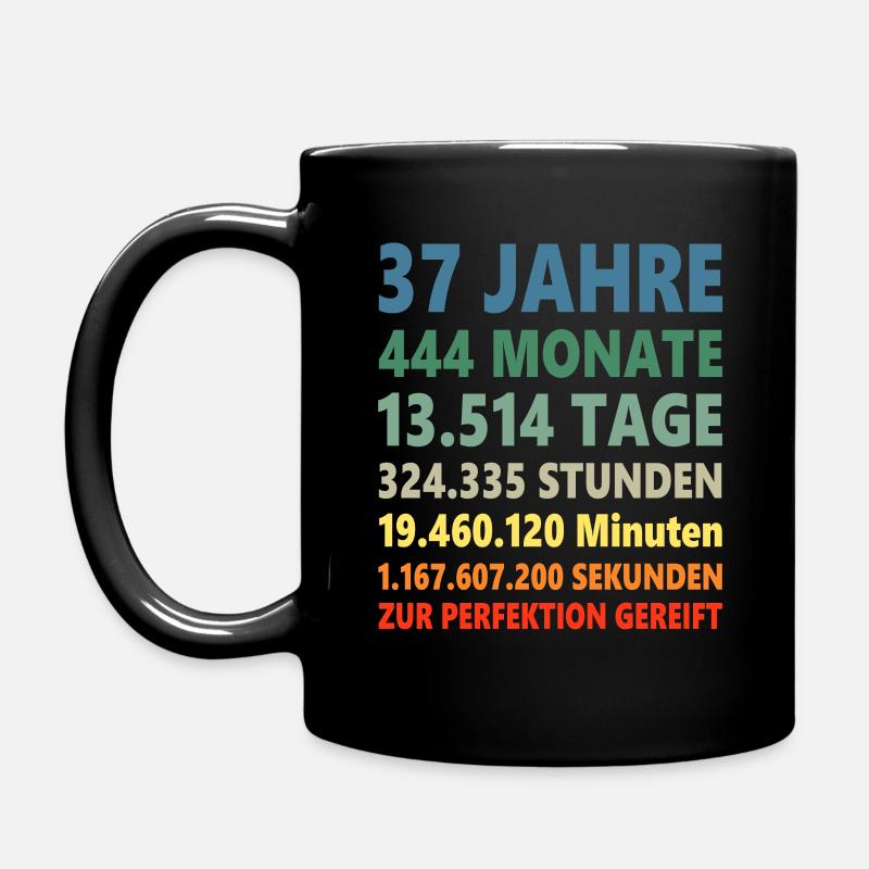 37. Geburtstag 37 Jahre Geschenk - Tasse einfarbig - Schwarz