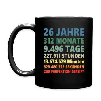 26 Jahre 26. Geburtstag Geschenk - Tasse einfarbig - Schwarz - Links