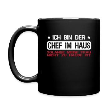 Ich bin der Chef im Haus wenn Frau nicht zu Hause - Tasse einfarbig - Schwarz - Links