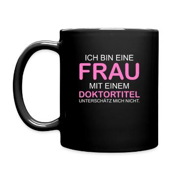 Doktortitel Frau Doktor Promotion Geschenk - Tasse einfarbig - Schwarz - Links