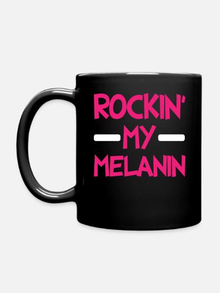 Rockin mein Melanin - Tasse einfarbig - Schwarz