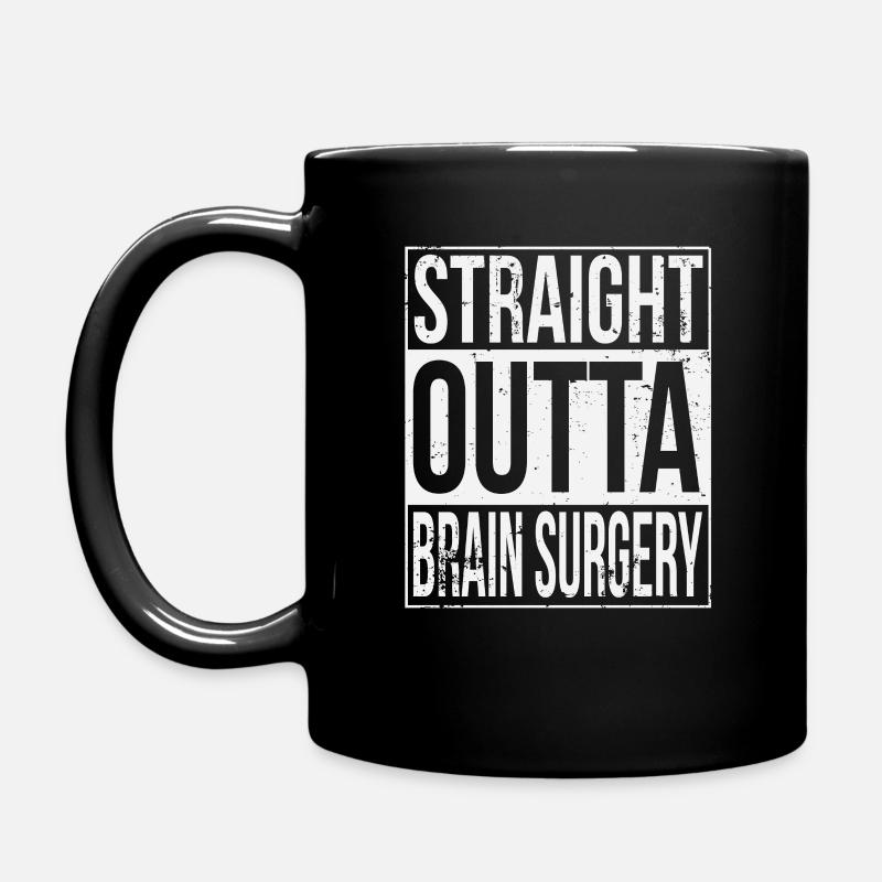 Straight outta brain surgery - Full Colour Mug - black