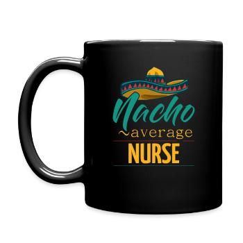 Nacho Average Nurse - Full Colour Mug - black - Left