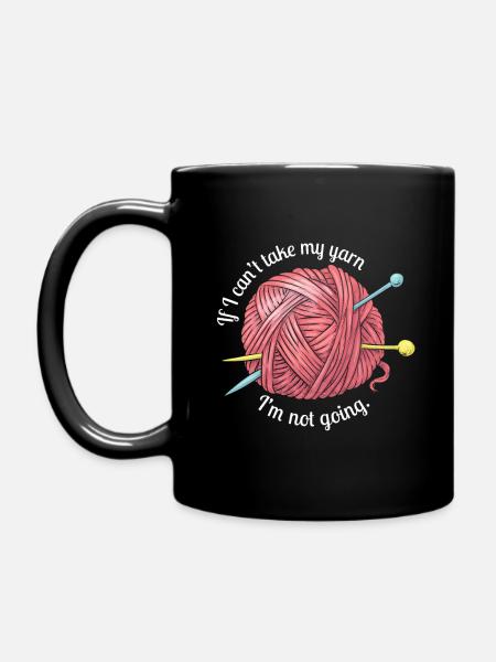 Wenn ich mein Garn nicht nehmen kann - Strickliebhaber - Tasse einfarbig - Schwarz