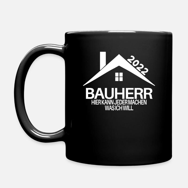 Bauherr Mann 2022 Bauherren Geschenk - Tasse einfarbig - Schwarz