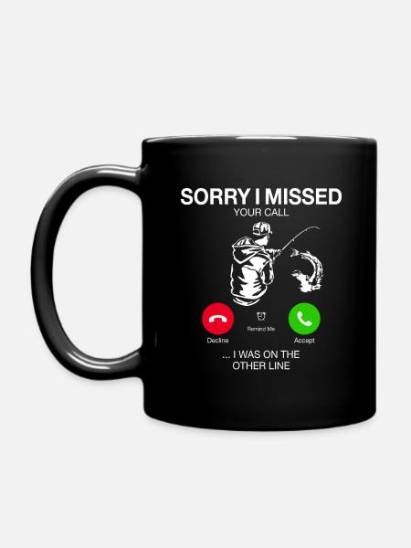 SORRY I MISSED YOUR CALL I WAS ON THE OTHER LINE - Tasse einfarbig - Schwarz