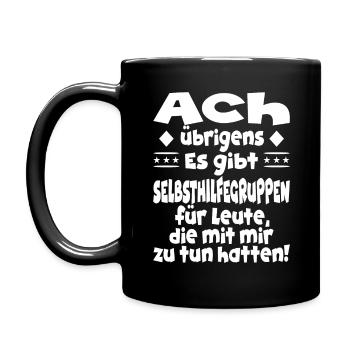 es gibt Selbsthilfegruppen lustige Sprüche - Tasse einfarbig - Schwarz - Links