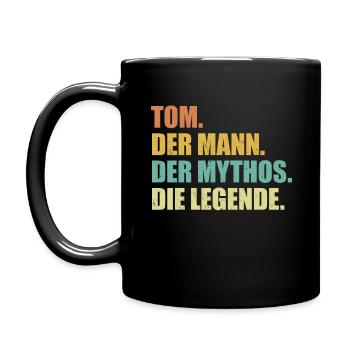 Tom Name Mythos Legende Spruch Geschenk - Tasse einfarbig - Schwarz - Links