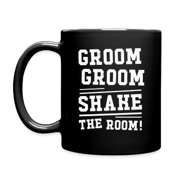 Groom, Groom, Shake the room - Full Colour Mug - black - Left