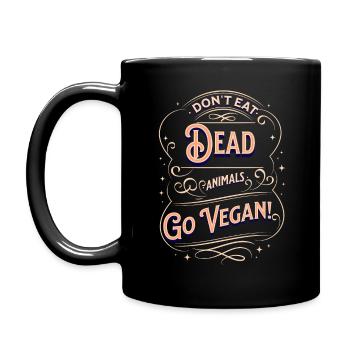 Ne mangez pas d’animaux morts. Devenez végétalien! - Mug uni - noir - Gauche