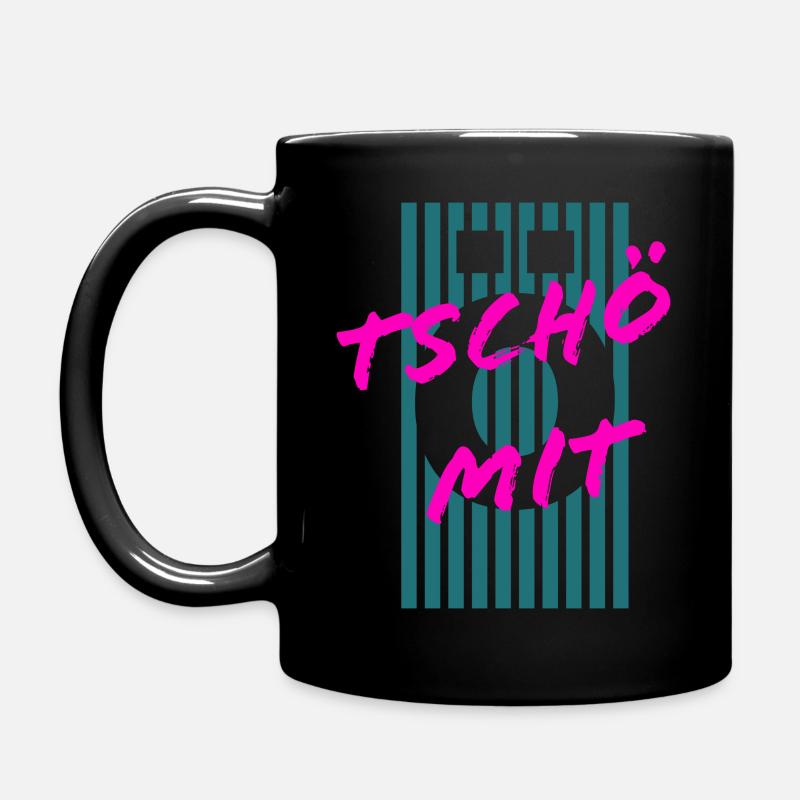 Tschö mit Ö - Tasse einfarbig - Schwarz
