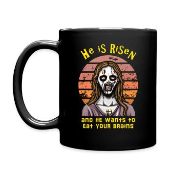 He is risen, and he wants to eat your brains, zomb - Full Colour Mug - black - Left