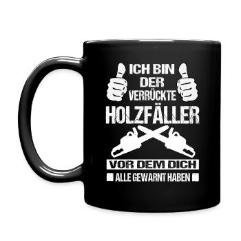 Ich Bin Der Verrückte Holzfäller Arborist Spruch - Tasse einfarbig - Schwarz - Links