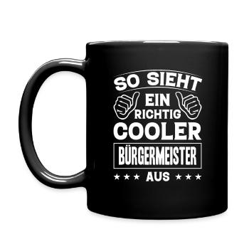 So Sieht Ein Richtig Cooler Bürgermeister Aus - Tasse einfarbig - Schwarz - Links