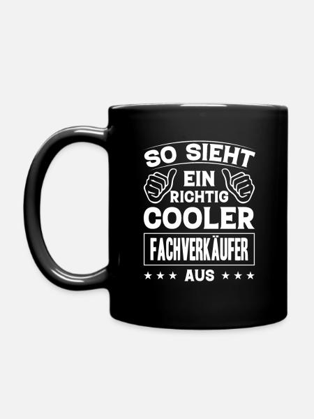 So Sieht Ein Richtig Cooler Fachverkäufer Aus - Tasse einfarbig - Schwarz