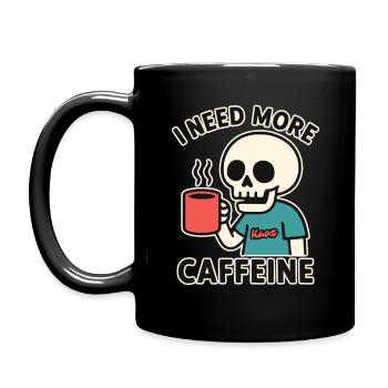 lustiges Skelett braucht mehr Koffein oder Kaffee - Tasse einfarbig - Schwarz - Links