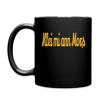 Klei mi ann Mors - Plattdeutsch - Tasse einfarbig - Schwarz - Links