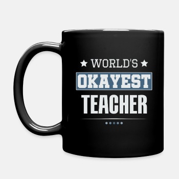 World's Okayest Teacher - Coffee Mug