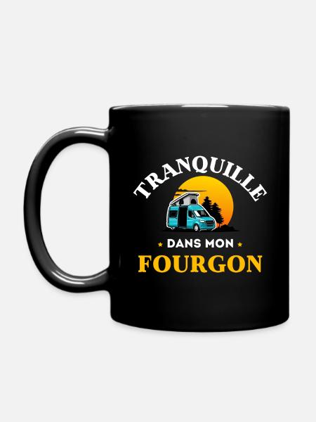 Tranquille dans mon Fourgon Humour Campeur - Mug uni - noir