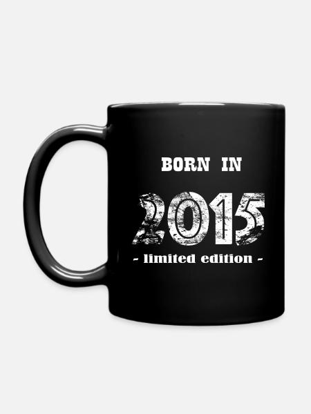 BORN IN 2015 - limited edition - Tasse einfarbig - Schwarz
