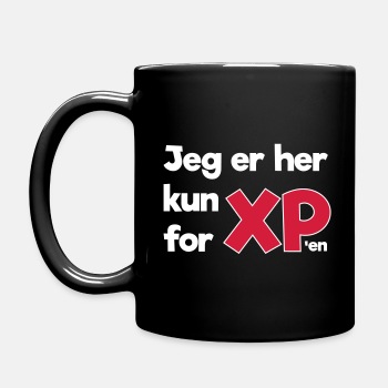 Jeg er her kun for XP'en - Kaffekopp  / kaffekrus