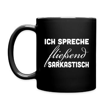 Fließend Sarkastisch - Tasse einfarbig - Schwarz - Links