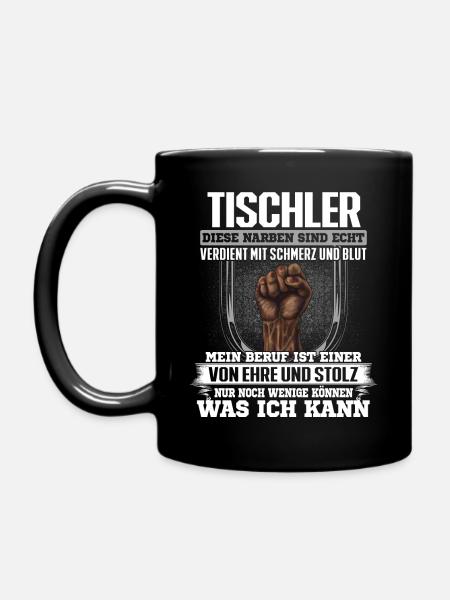 TISCHLER - Ehre und Stolz - Tasse einfarbig - Schwarz