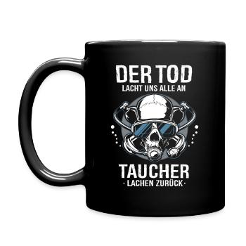 TAUCHER LACHEN ZURÜCK - DER TOD LACHT UNS ALLE AN - Tasse einfarbig - Schwarz - Links