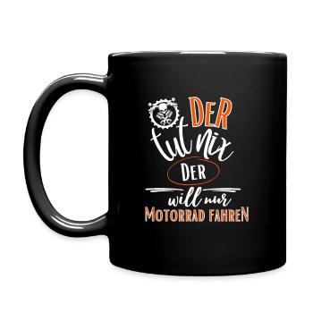Motorrad-Der tut nix der will nur Motorrad fahren - Tasse einfarbig - Schwarz - Links