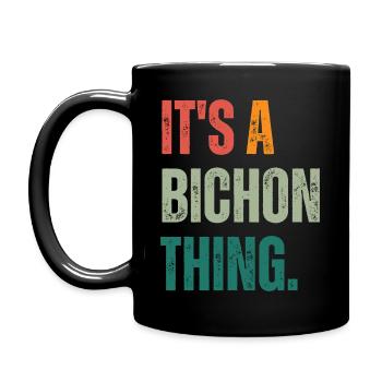 It's a Bichon Thing - Bichon Frisedog design - Full Colour Mug - black - Left
