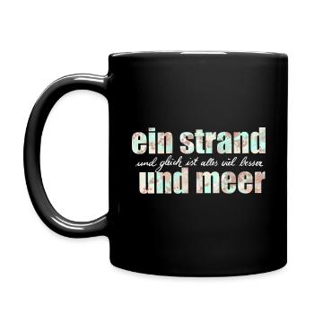 Strand und Meer und gleich ist alles besser - Tasse einfarbig - Schwarz - Links