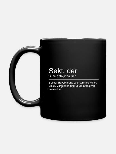 Sekt Duden Spruch Lustig weiß - Tasse einfarbig - Schwarz