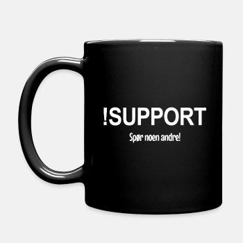 !Support - Spør noen andre! - Kaffekopp  / kaffekrus