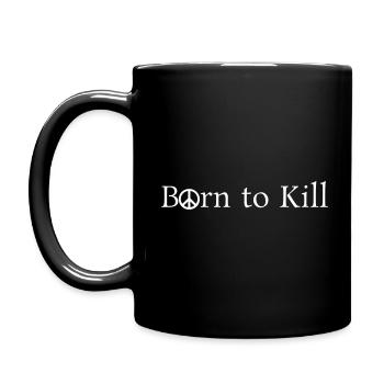 Born to Kill - Full Colour Mug - black - Left
