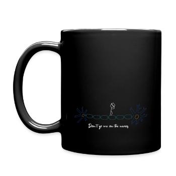 don´t go me on the Nerves - Tasse einfarbig - Schwarz - Links