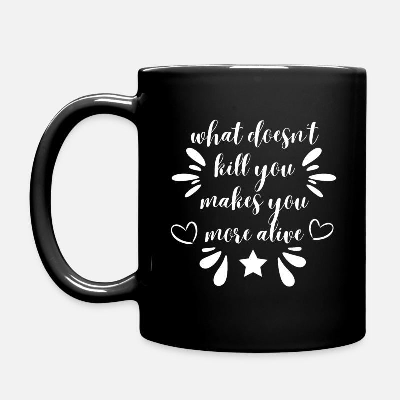 what doesn't kill you - white - Full Colour Mug - black