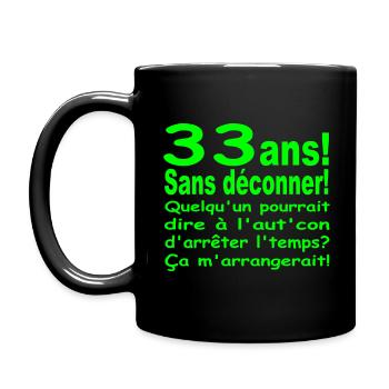 33 ans / anniversaire 33 ans / t-shirt 33 ans - Mug uni - noir - Gauche