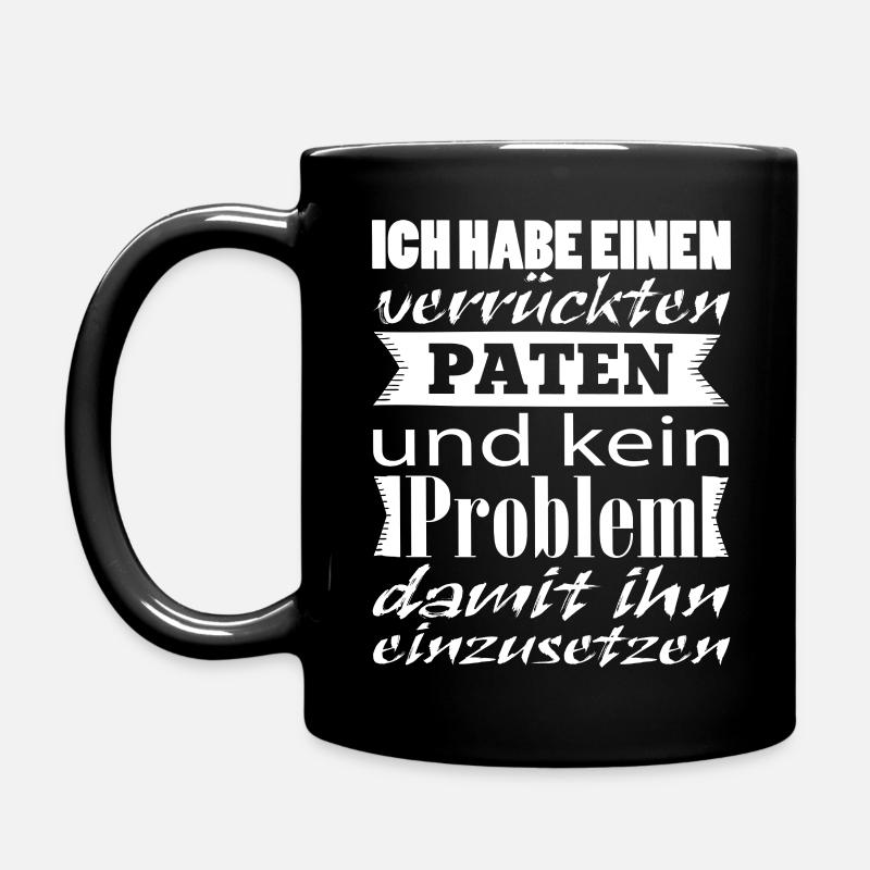 Verrückter Pate - Tasse einfarbig - Schwarz