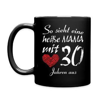 Heiße Mama mit 30 - Tasse einfarbig - Schwarz - Links