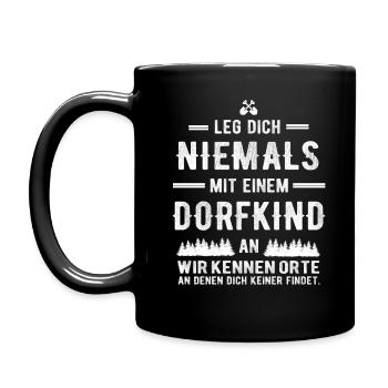 LEG DICH NIEMALS MIT EINEM DORFKIND AN - T-SHIRT - Tasse einfarbig - Schwarz - Links