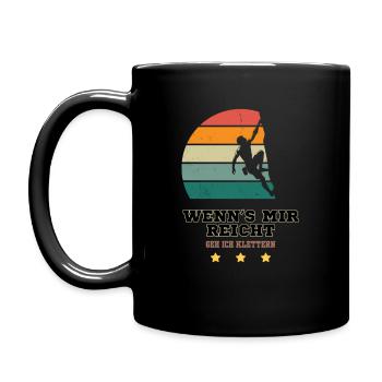 If that's enough for me, I'll go climbing. Climber - Full Colour Mug - black - Left