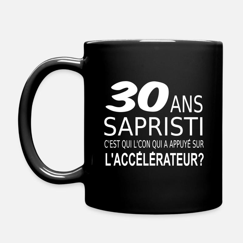Sapristi j ai 30 ans - Mug uni - noir