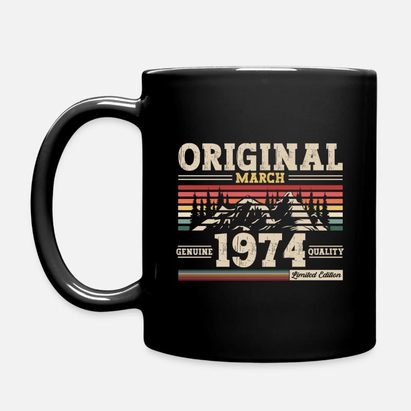 50. Geburtstag Original März Jahrgang 1974 - Tasse einfarbig - Schwarz