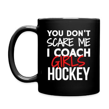 Tu ne me fais pas peur, j’entraîne des filles de hockey - Mug uni - noir - Gauche